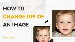 How to Change DPI of an Image on Windows | WorkinTool Image Converter