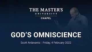 God's Omniscience - Scott Ardavanis