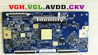 How to identify VGH, VGL, AVDD, and CKV voltage on the t-con board.