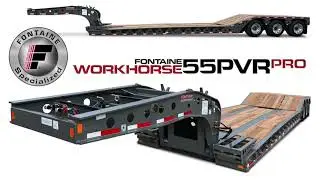 Fontaine Specialized Workhorse PVR PRO Trailer