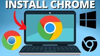 How to Download Google Chrome on Laptop & PC