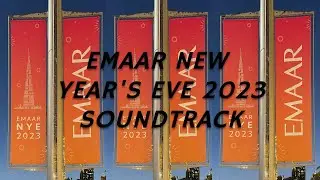 Emaar New Year’s Eve 2023 - Soundtrack