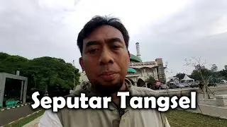 Salam Kenal Warga Tangsel | Vlog Seputar Tangerang Selatan