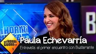 La historia de cómo se conocieron Paula Echevarría y David Bustamante - El Hormiguero 3.0