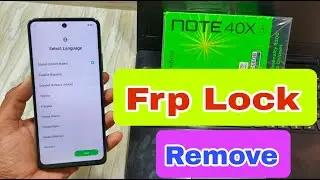 infinix note 40x 5g (X6838) FRP Bypass (Android 14)  / Inifnix X6848 Frp Unlock New Trick 2025