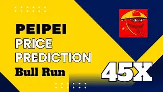 Peipei Coin Price Prediction 2025 | Peipei Meme Coin Huge Potential 45X