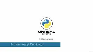 Unreal Engine Automation - Python Asset Duplicator Script (with Progress Bar)