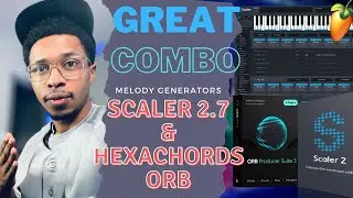 Best A.I Chord Generator tools | Best A.I Scaler 2.7 and Hexachords Orb