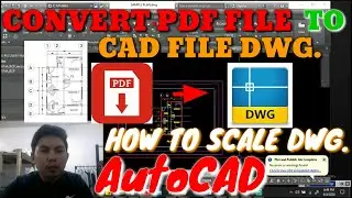 HOW TO CONVERT PDF TO CAD FILE DWG./HOW TO SCALE DWG.(AutoCAD Tutorial for Beginners) Tagalog