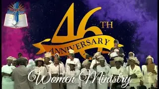 FHCC OF GOD; 46th Anniversary/Women Ministry