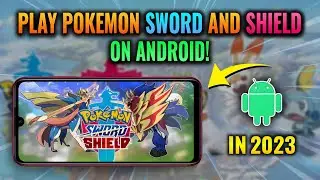 How To Play Pokemon Sword & Shield On Android in 2024 | With Gameplay