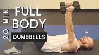 20 Min Killer Full Body Dumbbell Workout (Strength Training)