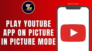 How to Play Youtube App on Picture in Picture Mode on Android