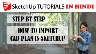 How to Import AutoCAD File In SketchUp - Step By Step In Hindi
