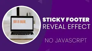 Sticky Footer Reveal Effect | HTML & CSS | No Javascript