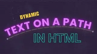 Crafting Dynamic Text Paths with HTML, SVG, and CSS: A Guide to Responsive and Accessible Graphics