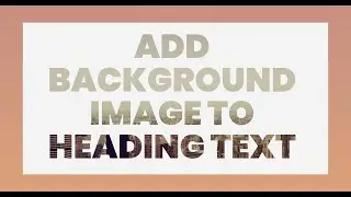 How to Add Background Image to Heading Text | Elementor Wordpress Tutorial