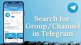 How to Search for a Channel or Group on Telegram 2022