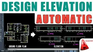 Make Automatic Elevation AutoCAD Best Tutorial YQArch Plugin