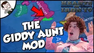 The Giddy Aunt Plays the Giddy Aunt Mod Hearts of Iron 4 hoi4 Gameplay