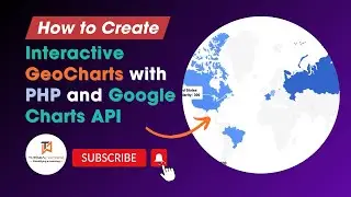 How to Create GeoCharts with PHP and Google Charts API | #geochart