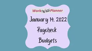 Jan 14th Budget by Paycheck || TWO Paycheck Budgets || Budgeting with Overtime