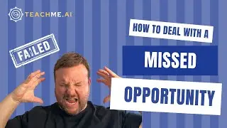 How to Turn Missed Opportunities into Success