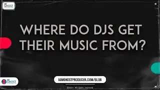 Where do DJs get their music from?