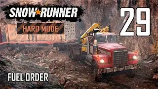 SnowRunner Hard Mode Strategic Walkthrough Ep 29 - Fuel Order