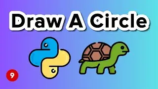 Circle Function - Turtle Graphics Tutorial 9