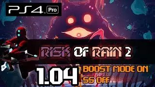 Risk of Rain 2 PS4 PRO Gameplay (NO VOICE) - (Ptbr)