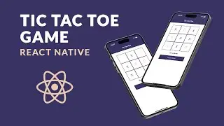 Tic Tac Toe Game with React Native | Build a Game in Minutes!