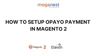 How to setup Opayo Payment (Gateway) Integration for Magento 2 - Tutorial video from Magenest