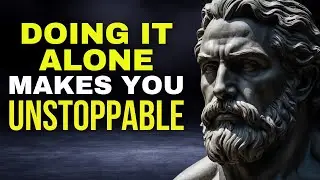 Power Of Being Alone(Must Watch)By Stoicism