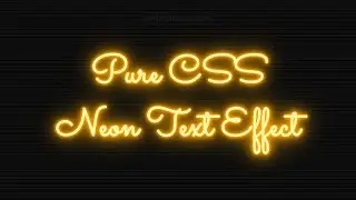 CSS Neon Text Effects |  Pure Css Tutorials | NoorHUB