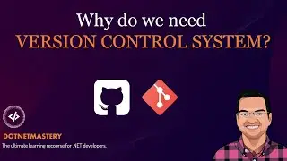 The Importance Of Version Control Systems: A Must-know For Every Developer!