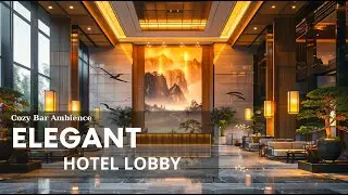 Elegant Hotel Lobby - Smooth Jazz Saxophone & Relaxing Background Music for a Calm Atmosphere