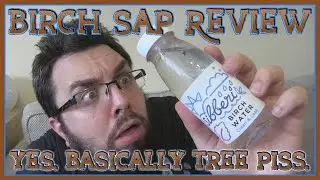 Birch Sap Review