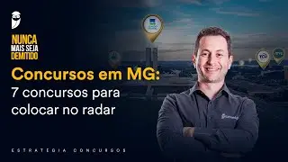 Concursos em MG: 7 concursos para colocar no radar - Prof. Antonio Daud