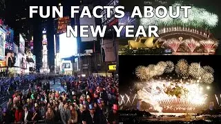 New Year: 10 Fun Facts About New Year | Happy New Year 2017