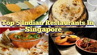 Top 5 Indian Restaurants In Singapore| Best Indian Food In SINGAPORE|  @vacationmodeon