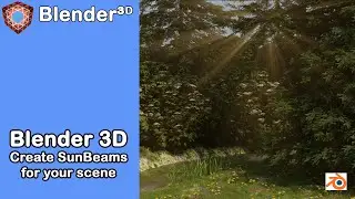 How to Create Sun Beams in Blender 3D