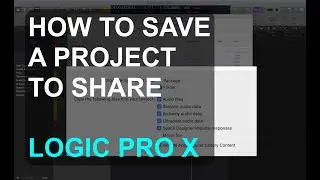 How to save a project to share : LOGIC PRO X : SINGLE FUNCTIONS