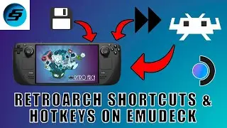 RetroArch & EmuDeck (EmulationStation) Hotkeys On Steam Deck - Save States, Loading, Fast Forward