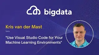 Use Visual Studio Code for Your Machine Learning Environments by Kris van der Mast