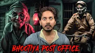 Gaon Ka Bhootiya Post Office | Subscriber Real Horror Story