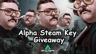 Delta Force Alpha Key Giveaway on Twitch!