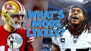 What’s More Likely: Rich Eisen Talks 49ers, Raiders, Colts, Jags, Bengals, Bills, Panthers & More