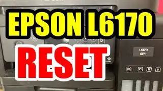 EPSON L6170 HOW TO RESET MAINTENANCE BOX T04D1