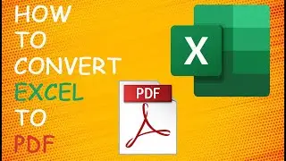 How To Convert Excel To PDF [TUTORIAL]